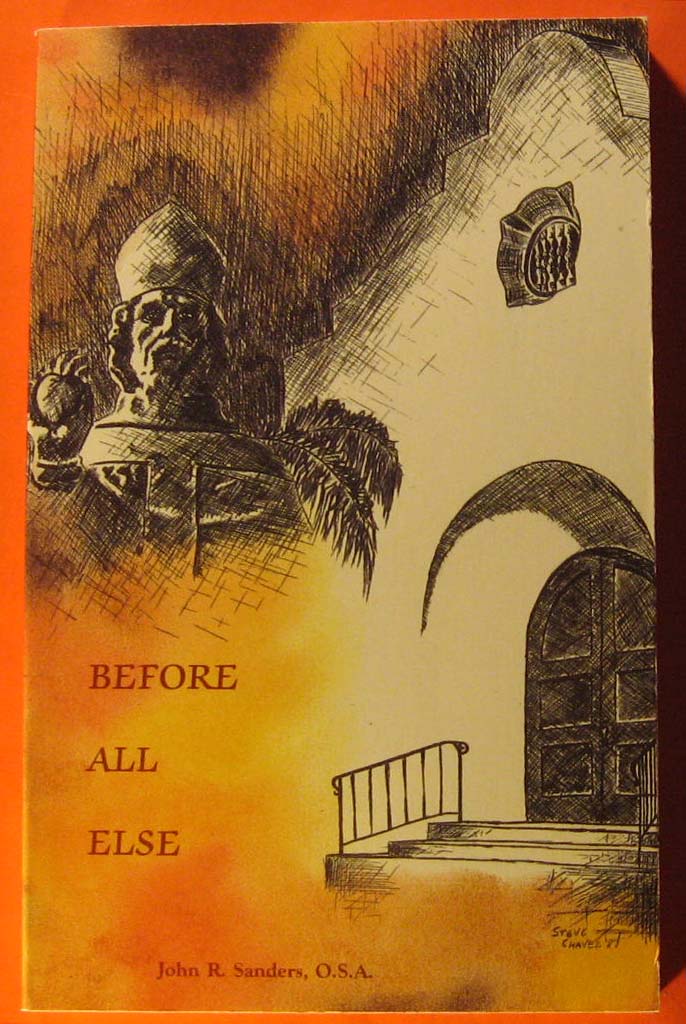 Image for Before All Else: The History of the Augustinians in the Western United States 1922-1985