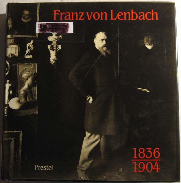 Image for Franz Von Lenbach 1836-1904