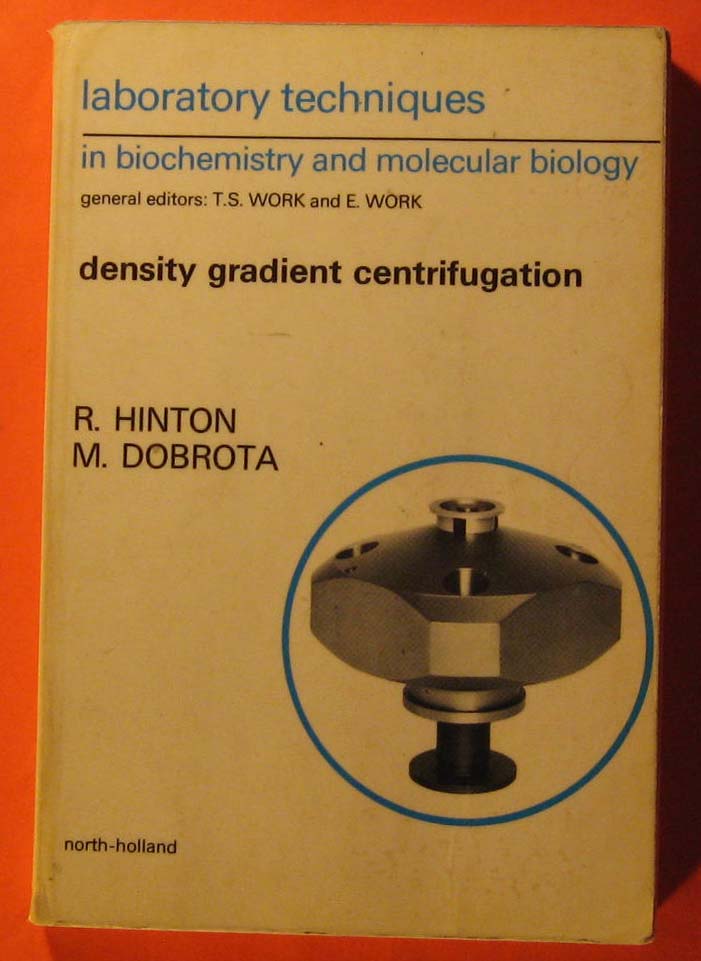Image for Density Gradient Centrifugation (Laboratory Techniques in Biochemistry and Molecular Biology)