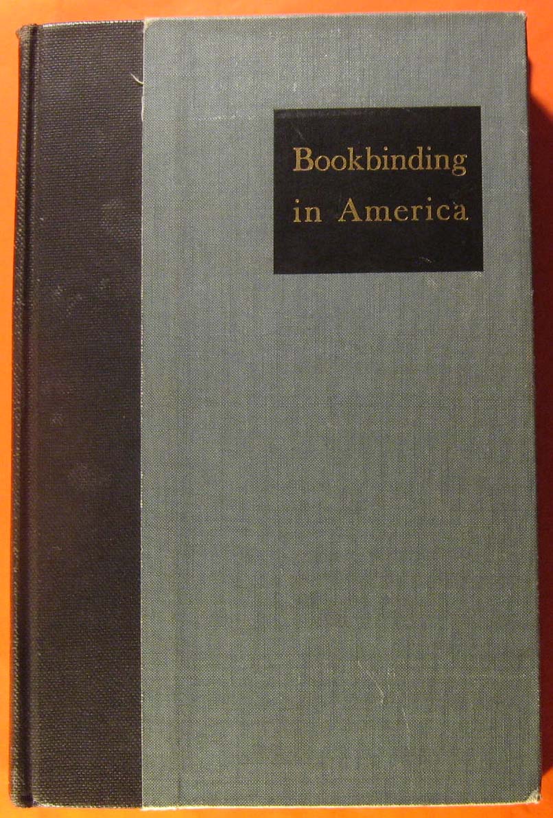 Image for Bookbinding in America: Three Essays