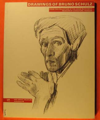 Image for Drawings of Bruno Schulz: From the Collection of the Adam Mickiewicz Museum of Literature, Warsaw