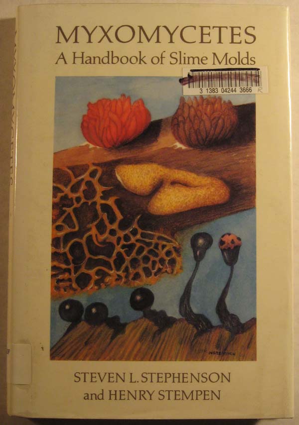 Image for Myxomycetes: A Handbook of Slime Molds