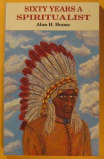Image for Sixty Years a Spiritualist : The "Wonder" and the "Word"
