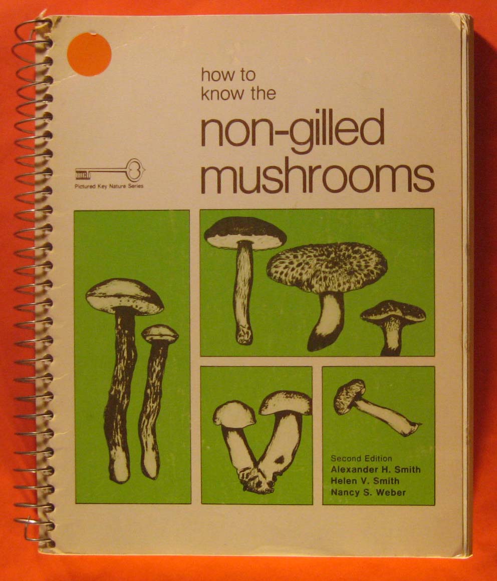 Image for How to Know the Non-Gilled Mushrooms