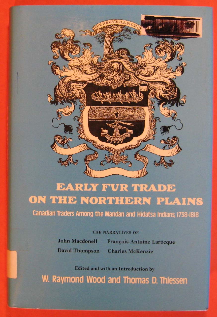 Image for Early Fur Trade on the Northern Plains: Canadian Traders Among the Mandan and Hidatsa Indians, 1738-1818