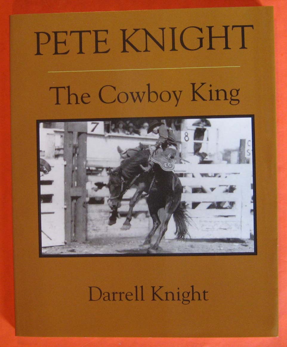 Image for Pete Knight: The Cowboy King