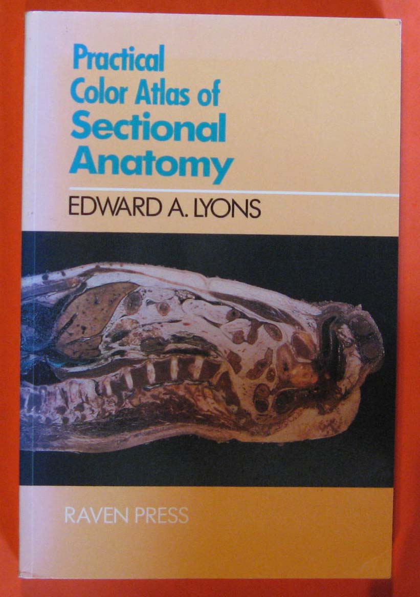 Image for Practical Color Atlas of Sectional Anatomy: Chest, Abdomen, and Pelvis