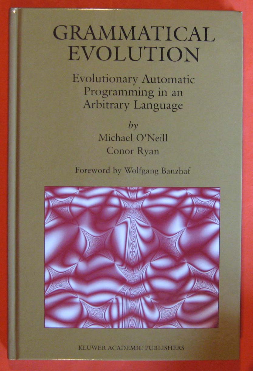 Image for Grammatical Evolution: Evolutionary Automatic Programming in an Arbitrary Language