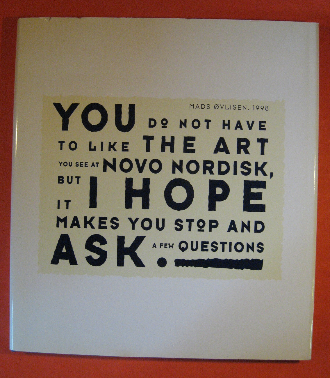 Image for You Do Not Have to Like the Art You See at Novo Nordisk, But I Hope It Makes You Stop and Ask a Few Questions