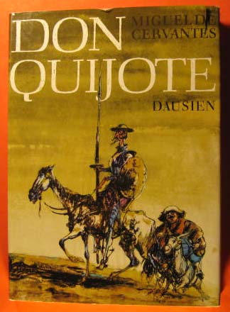Image for Don Quijote Die denkwürdigen Abenteuer des tapferen Ritters von der traurigen Gestalt
