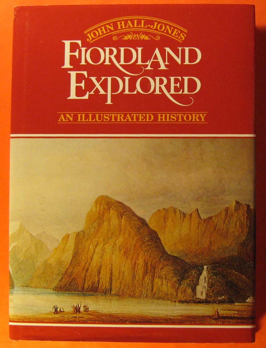 Image for Fiordland Explored: An Illustrated History