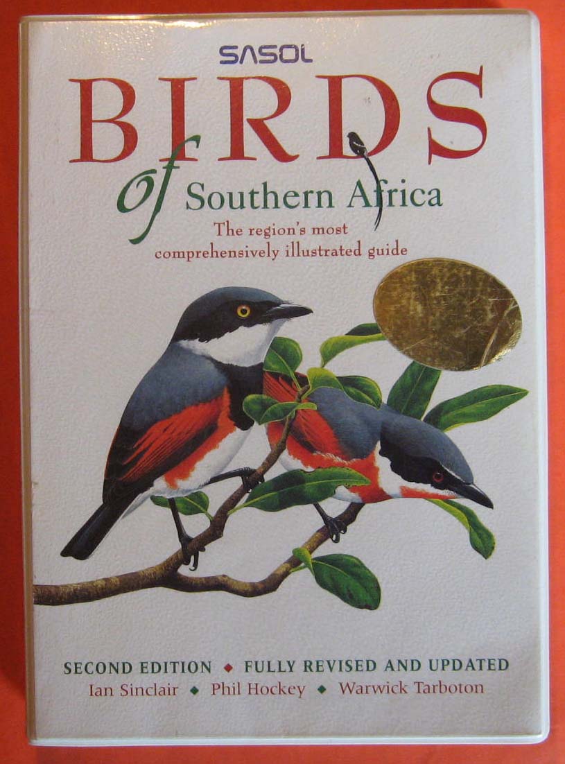Image for Sasol Birds of Southern Africa : The Region's Most Comprehensively Illustrated Guide