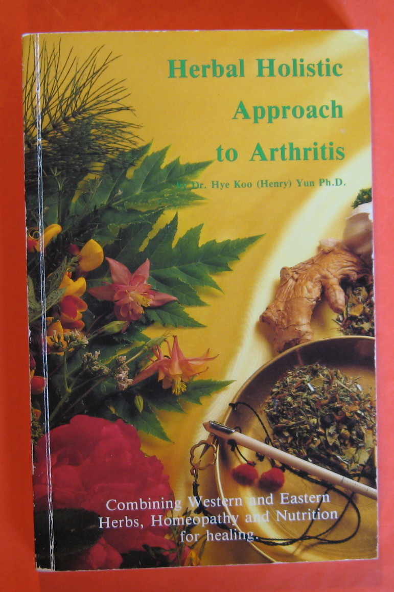 Image for Herbal Holistic Approach to Arthritis-Related Disorders with Synergistic Applications