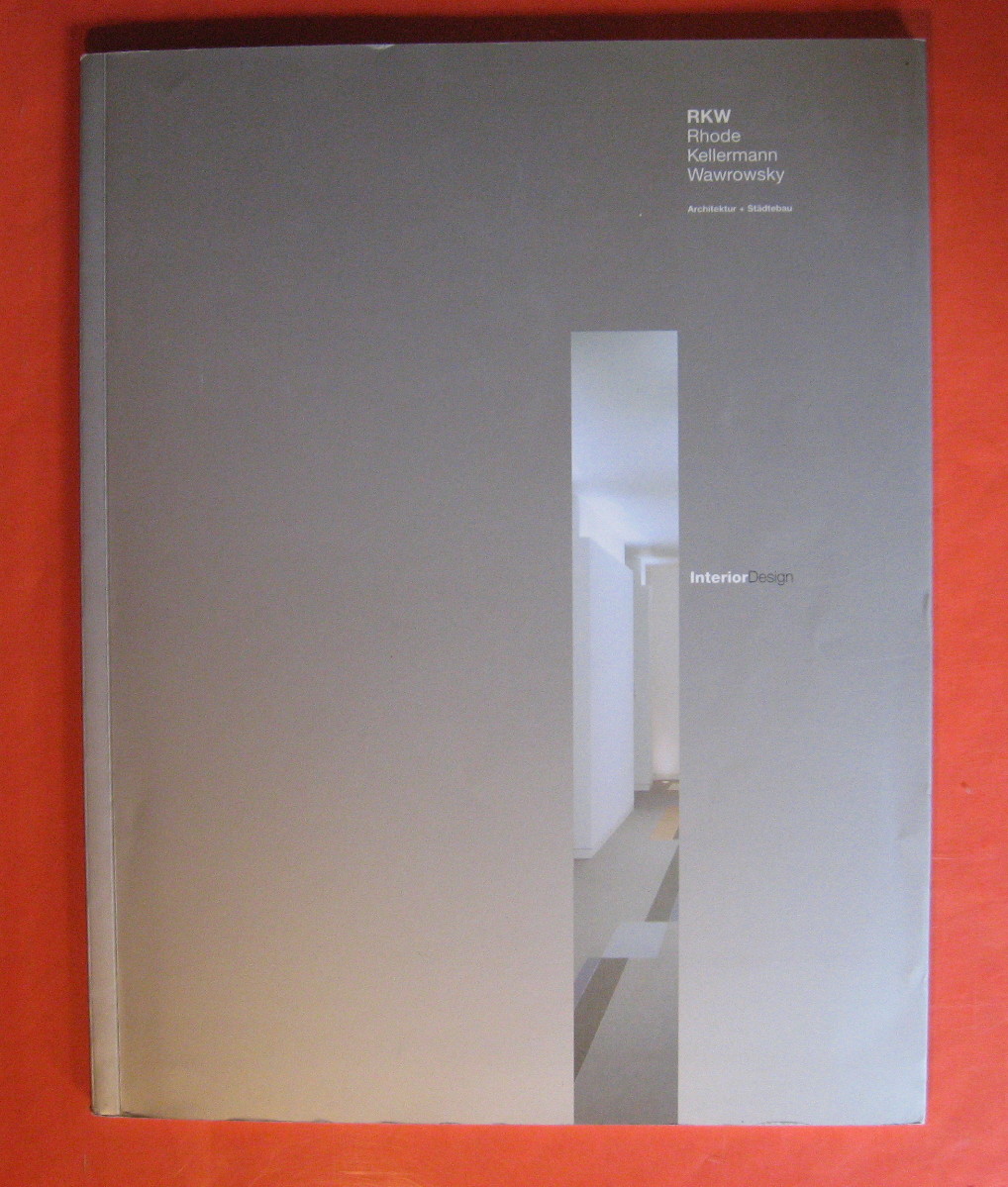 Image for RKW: Rhode, Kellermann, Wawrowsky - Architektur + Stadtebau - Interior Design