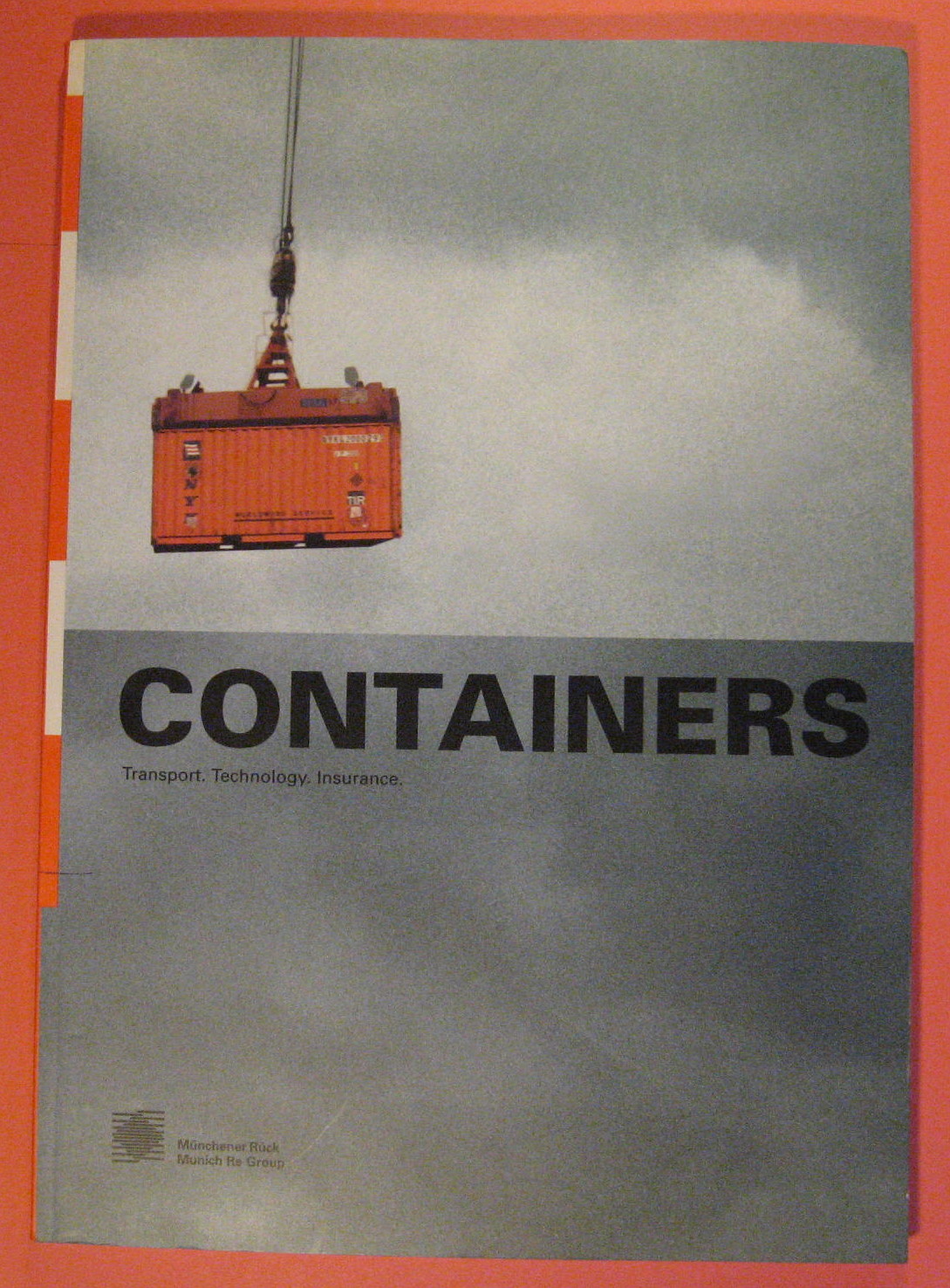 Image for Containers:  Transport.  Technology.  Insurance.