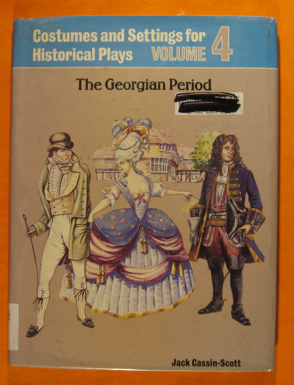 Image for Costumes and Settings for Historical Plays: Volume 4, the Georgian Period