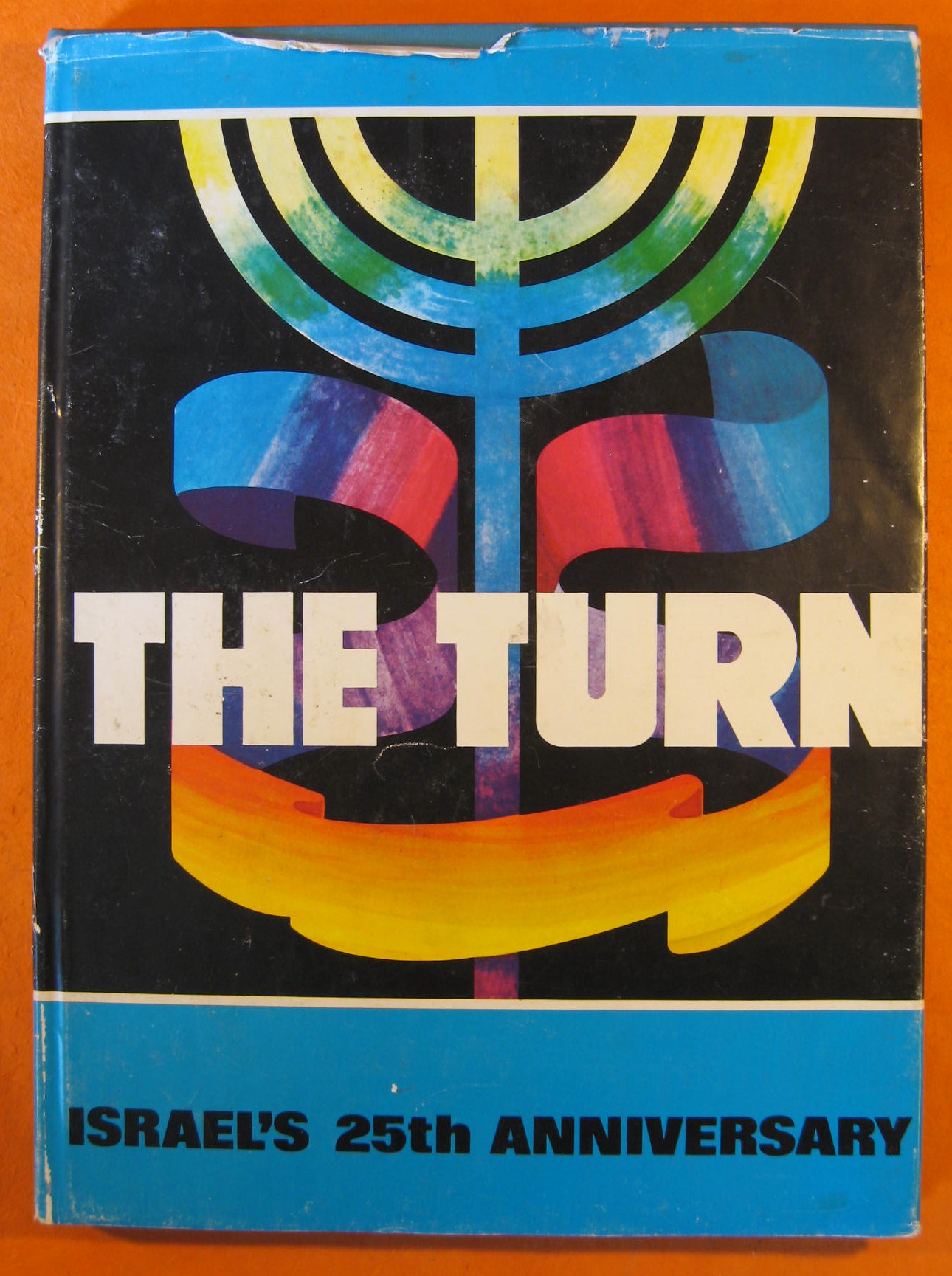 Image for The Turn: Israel's 25th Anniversary