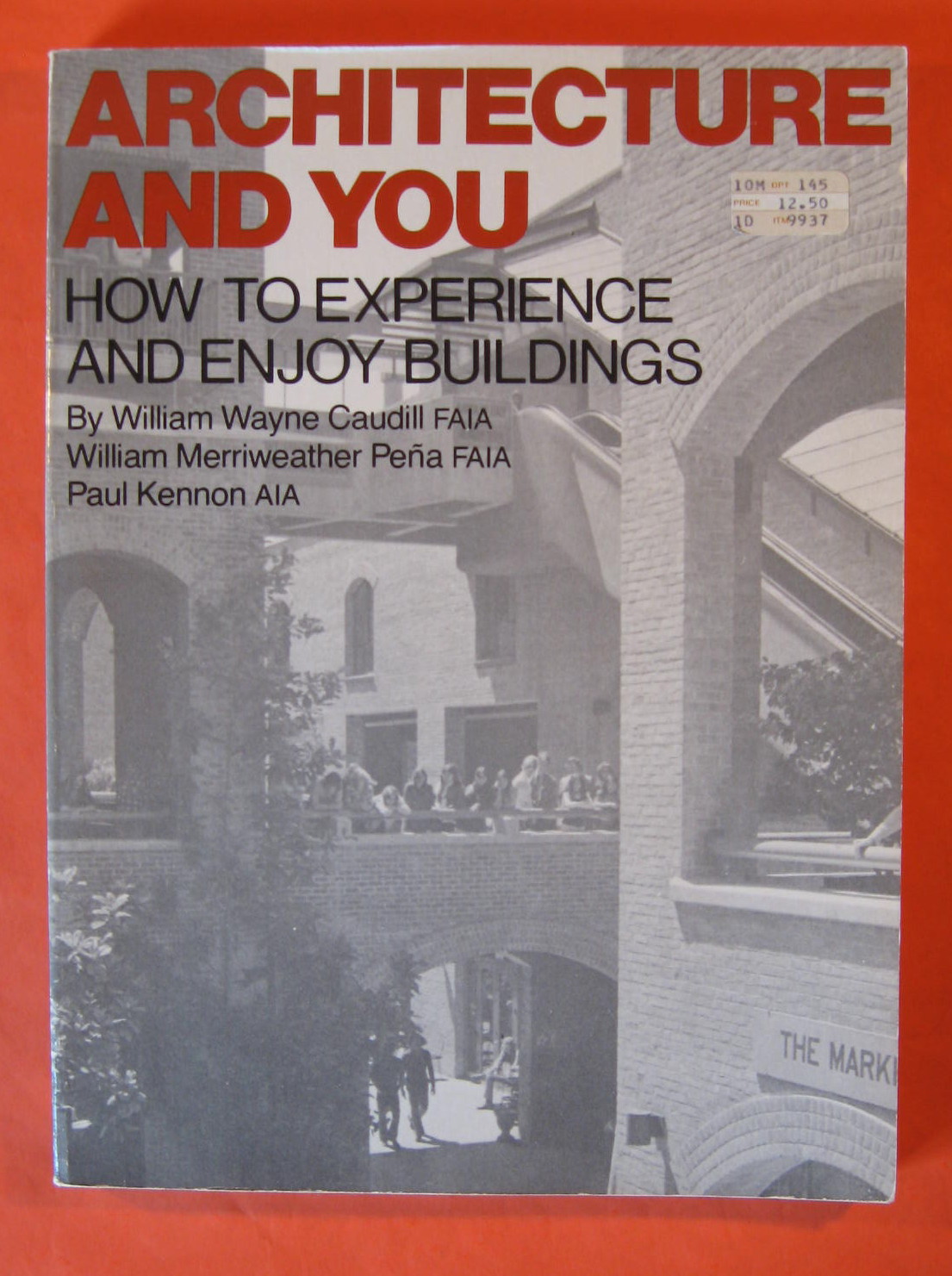Image for Architecture and You : How to Experience and Enjoy Buildings
