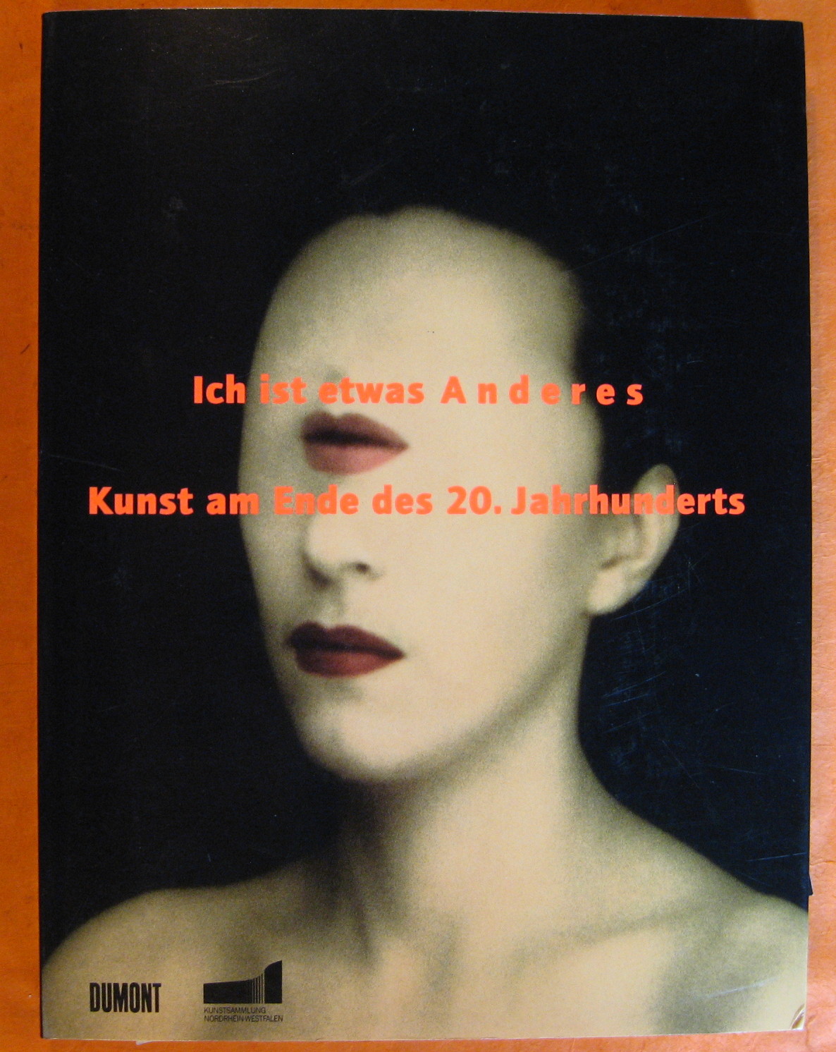 Image for Ich ist etwas Anderes. Kunst am Ende des 20. Jahrhunderts.
