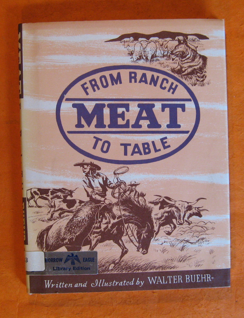 Image for Meat:  From Ranch to Table