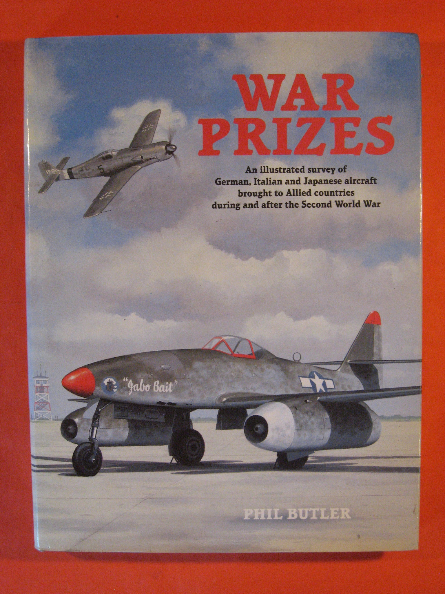 War Prizes: An Illustrated Survey of German, Italian and Japanese ...