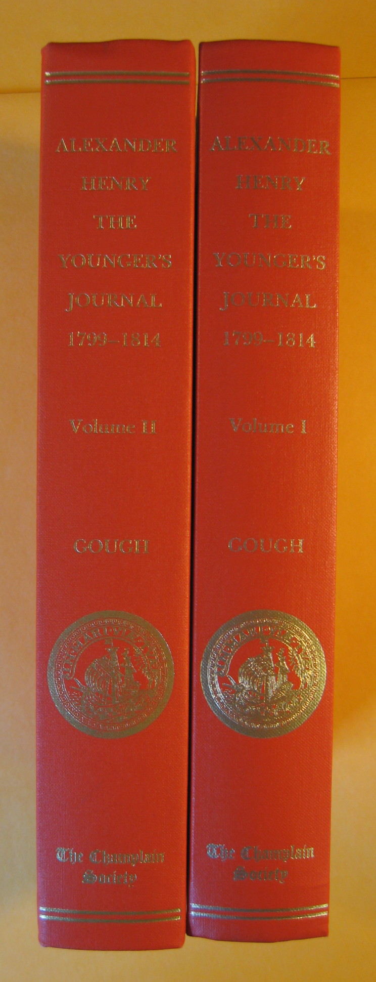 The Journal of Alexander Henry The Younger 1799-1814 (in 2 volumes) Vol ...