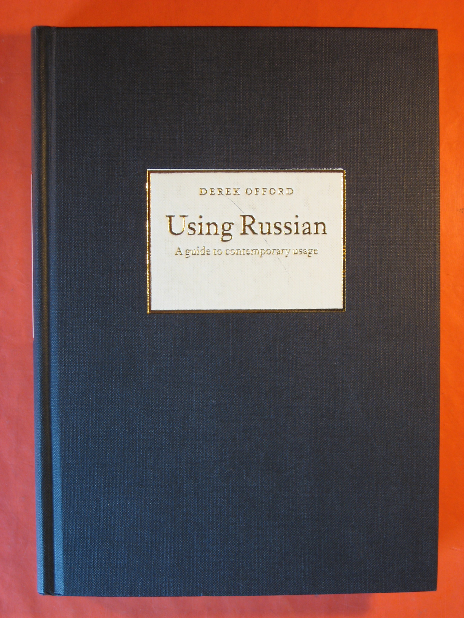 Image for Using Russian: A Guide to Contemporary Usage