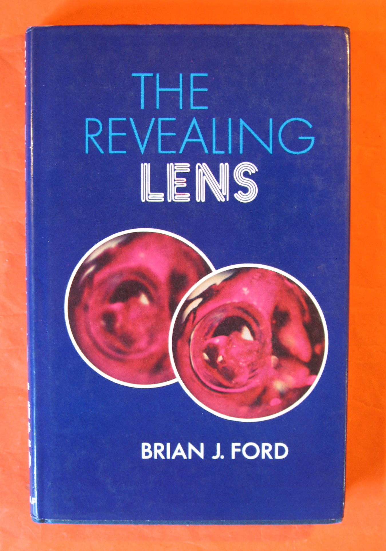 Image for The Revealing Lens: Mankind and the Microscope