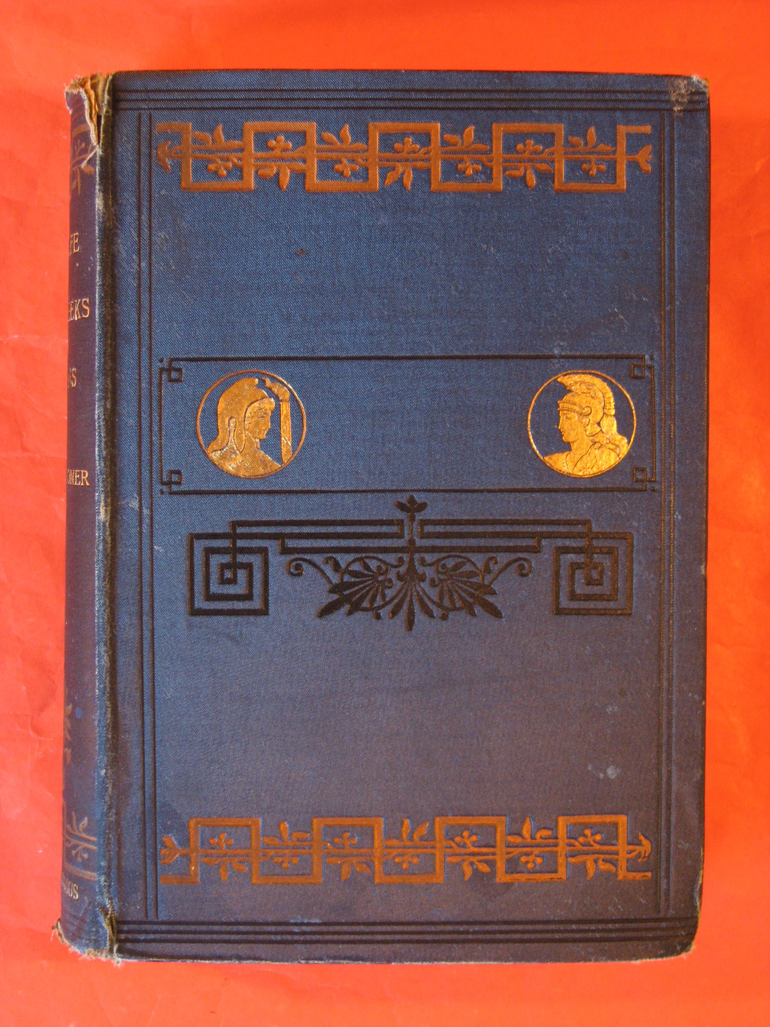 Image for The Life of The Greeks and Romans Described from Antique Monuments