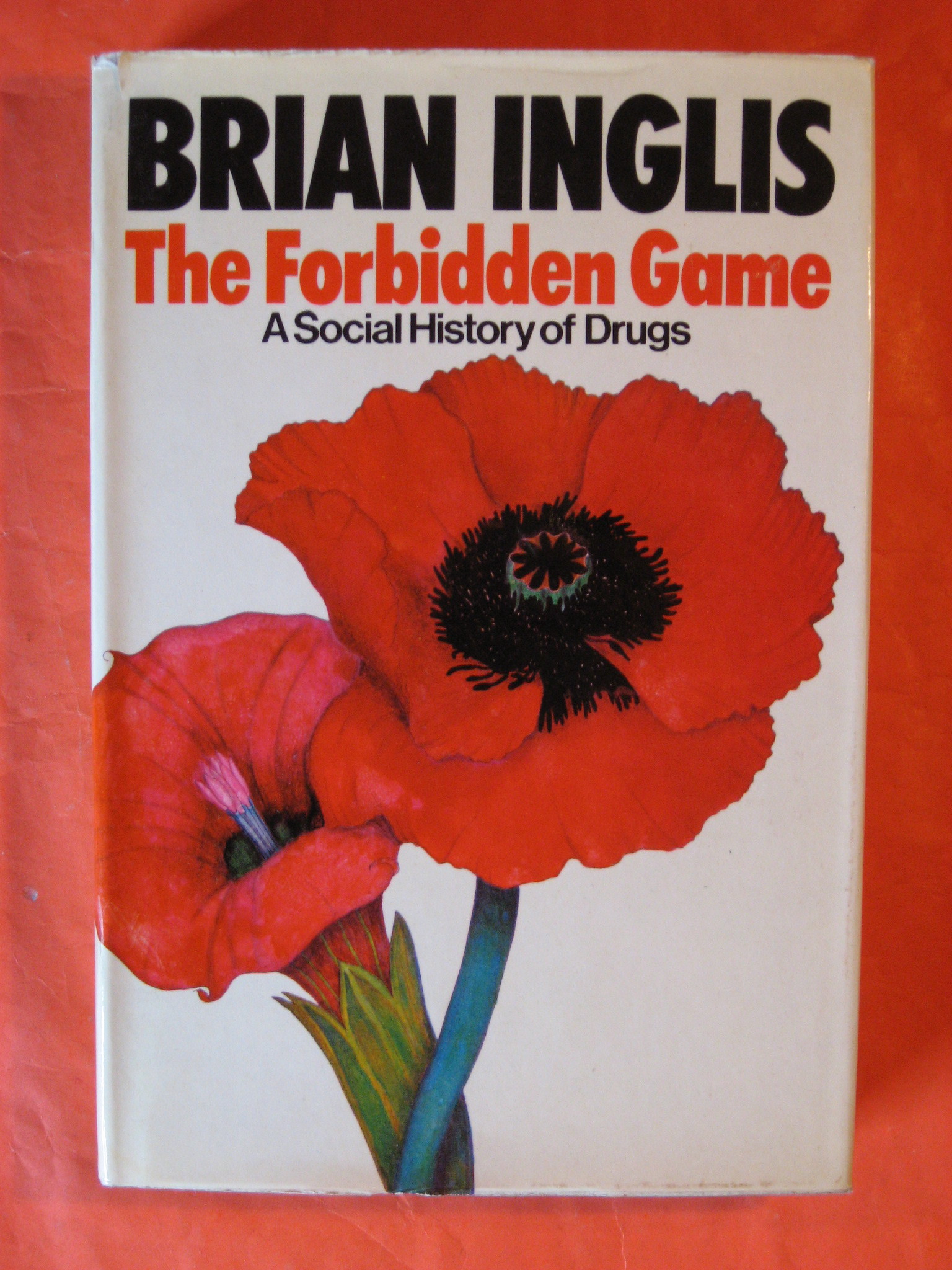 Image for Forbidden Game:  A Social History of Drugs