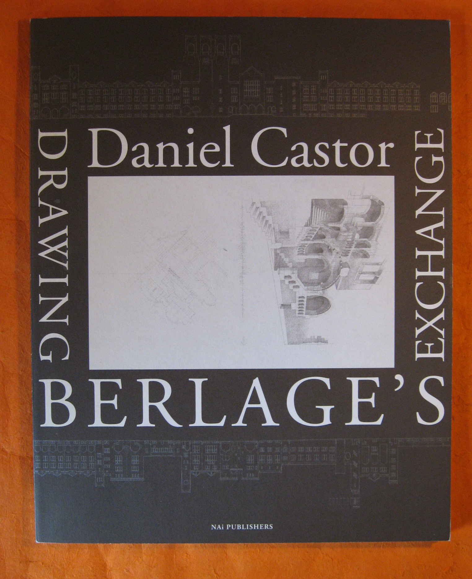 Image for Drawing Berlage's Exchange