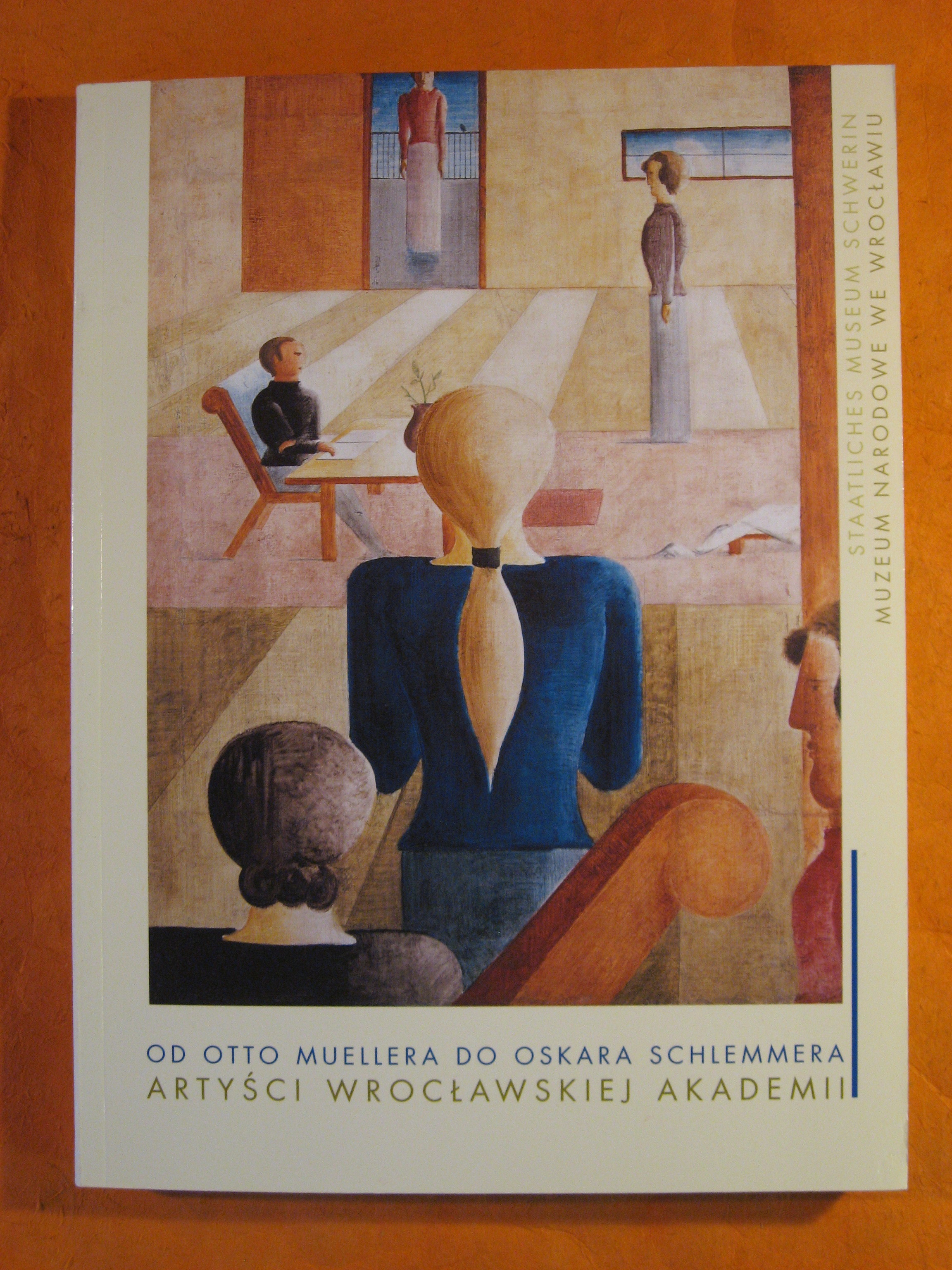 Image for Od Otto Muellera Do Oskar Schlemmera: Artysci Wroclawskiej