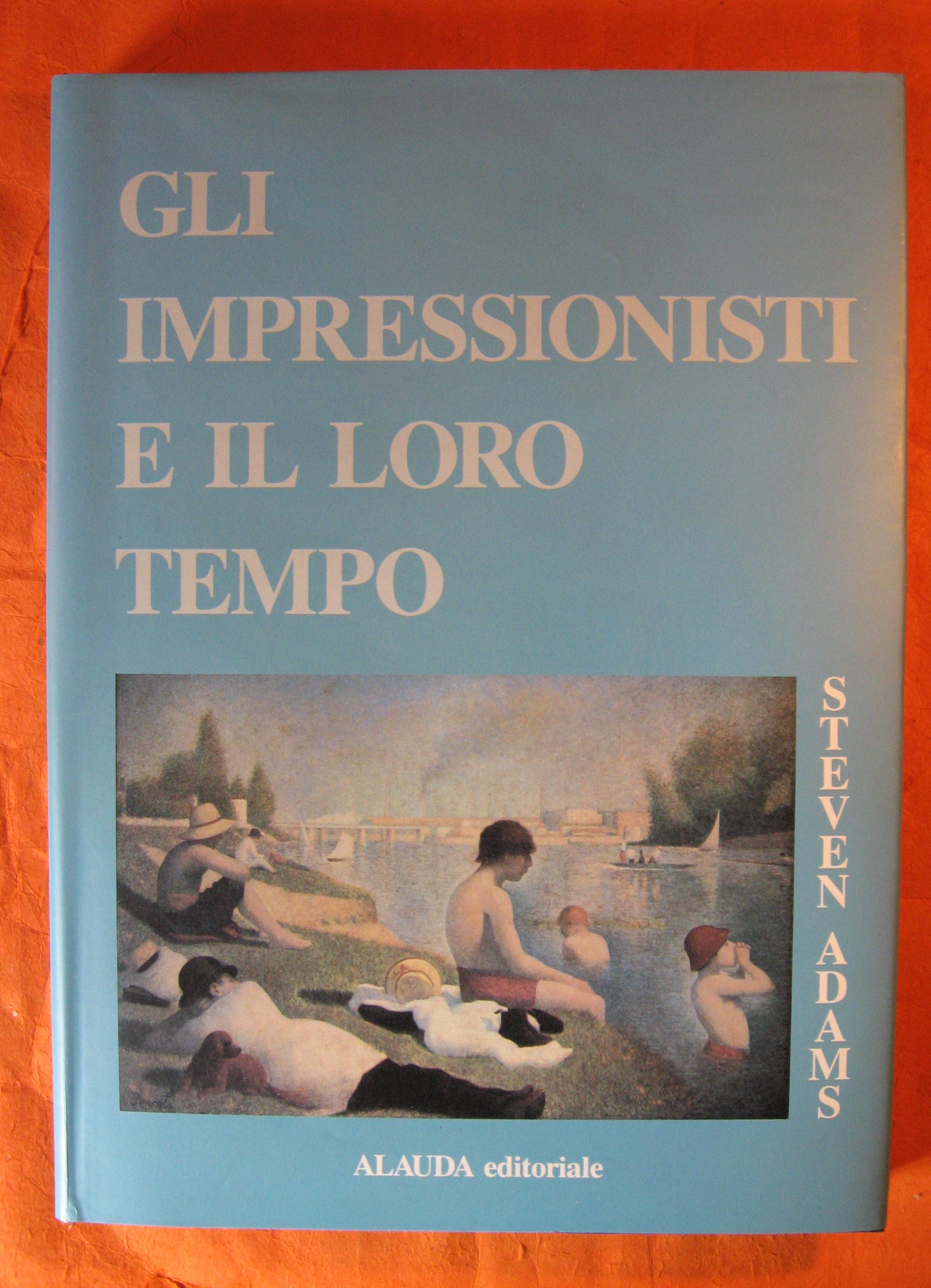 Image for Gli Impressionisti E Il Loro Tempo