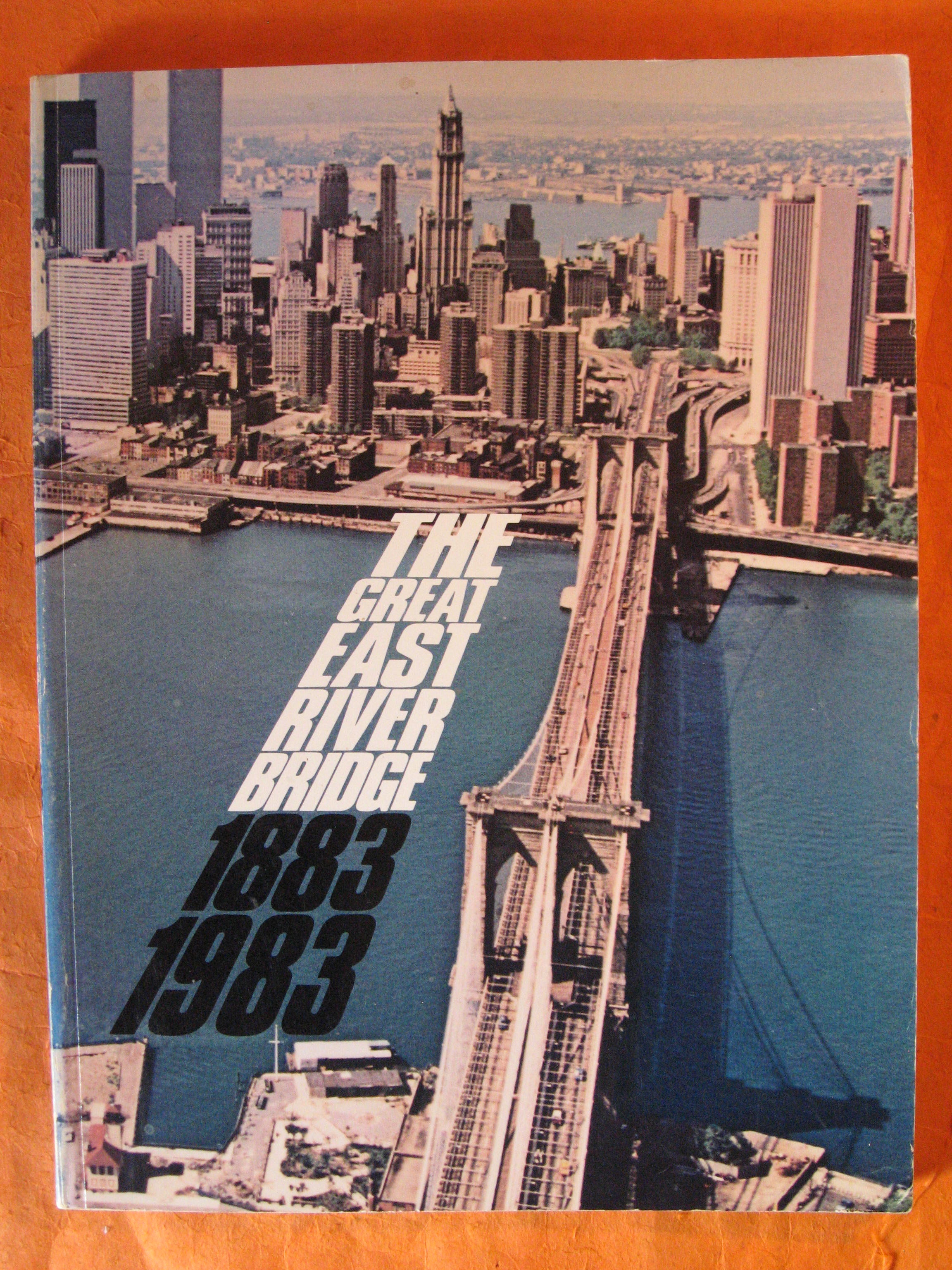 Image for The Great East River Bridge, 1883-1983