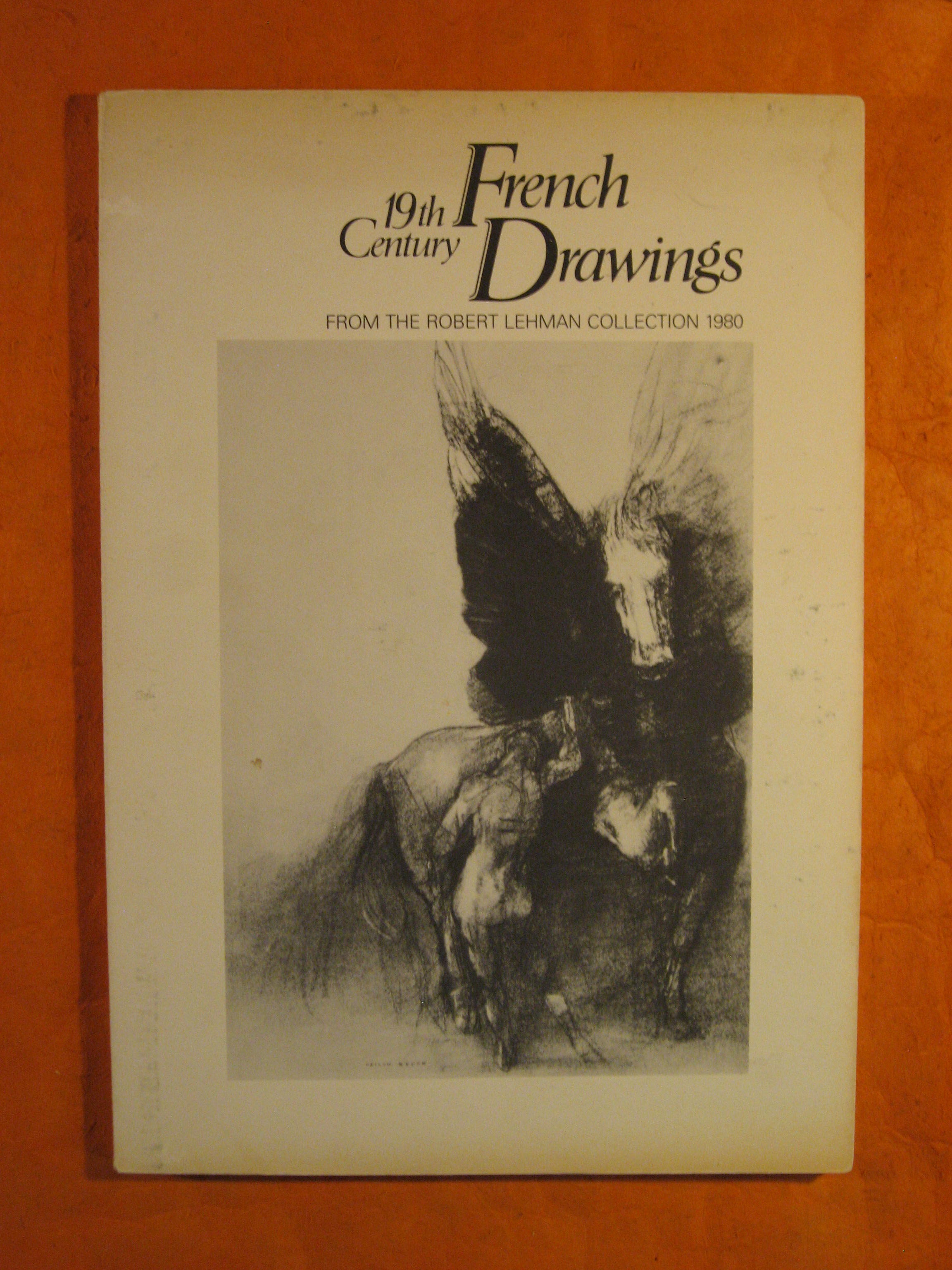 Image for 19th Century French Drawings from the Robert Lehmann Collection 1980