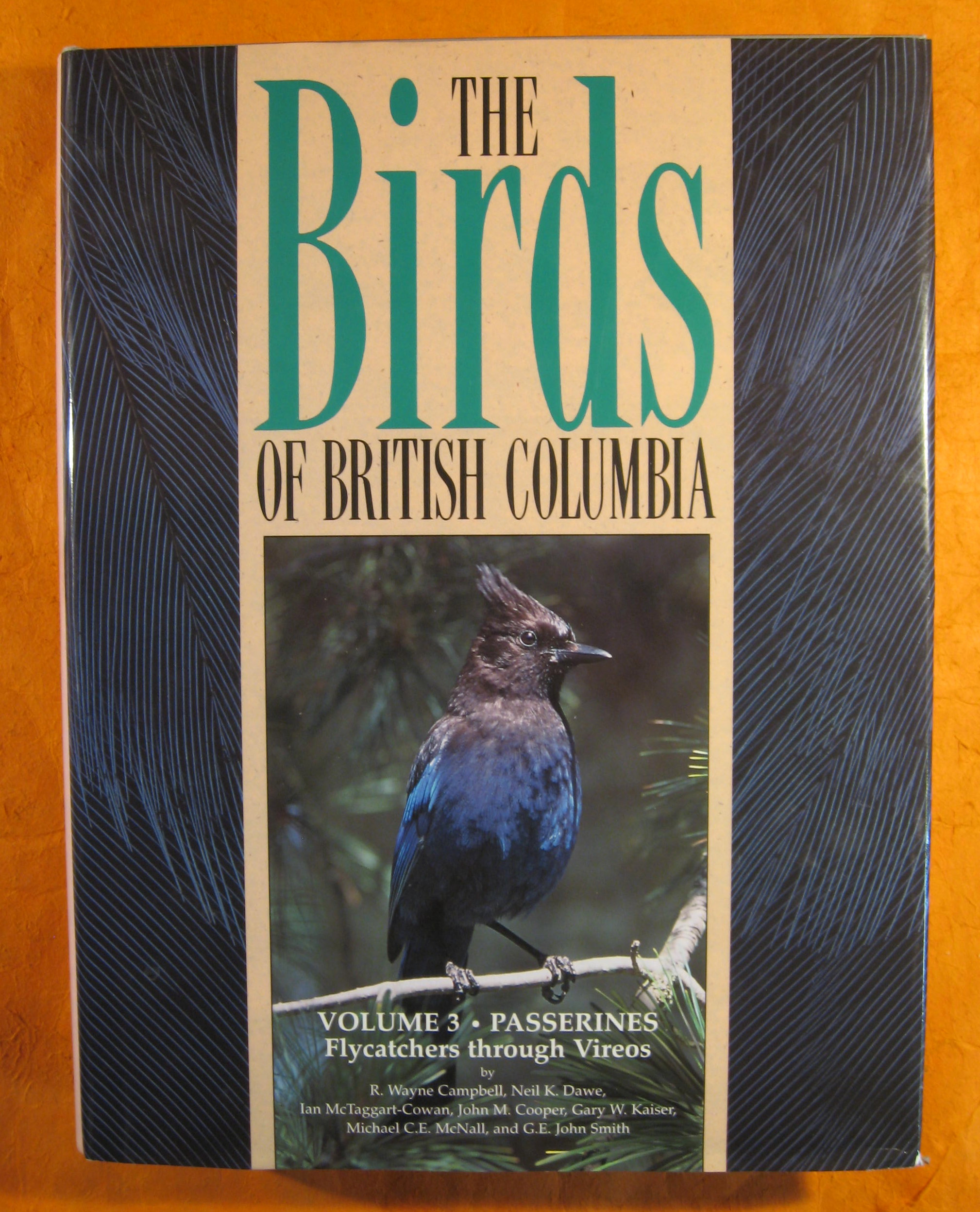 Image for The Birds of British Columbia Volume Three:  Passerines;  Flycatchers Through Vireos