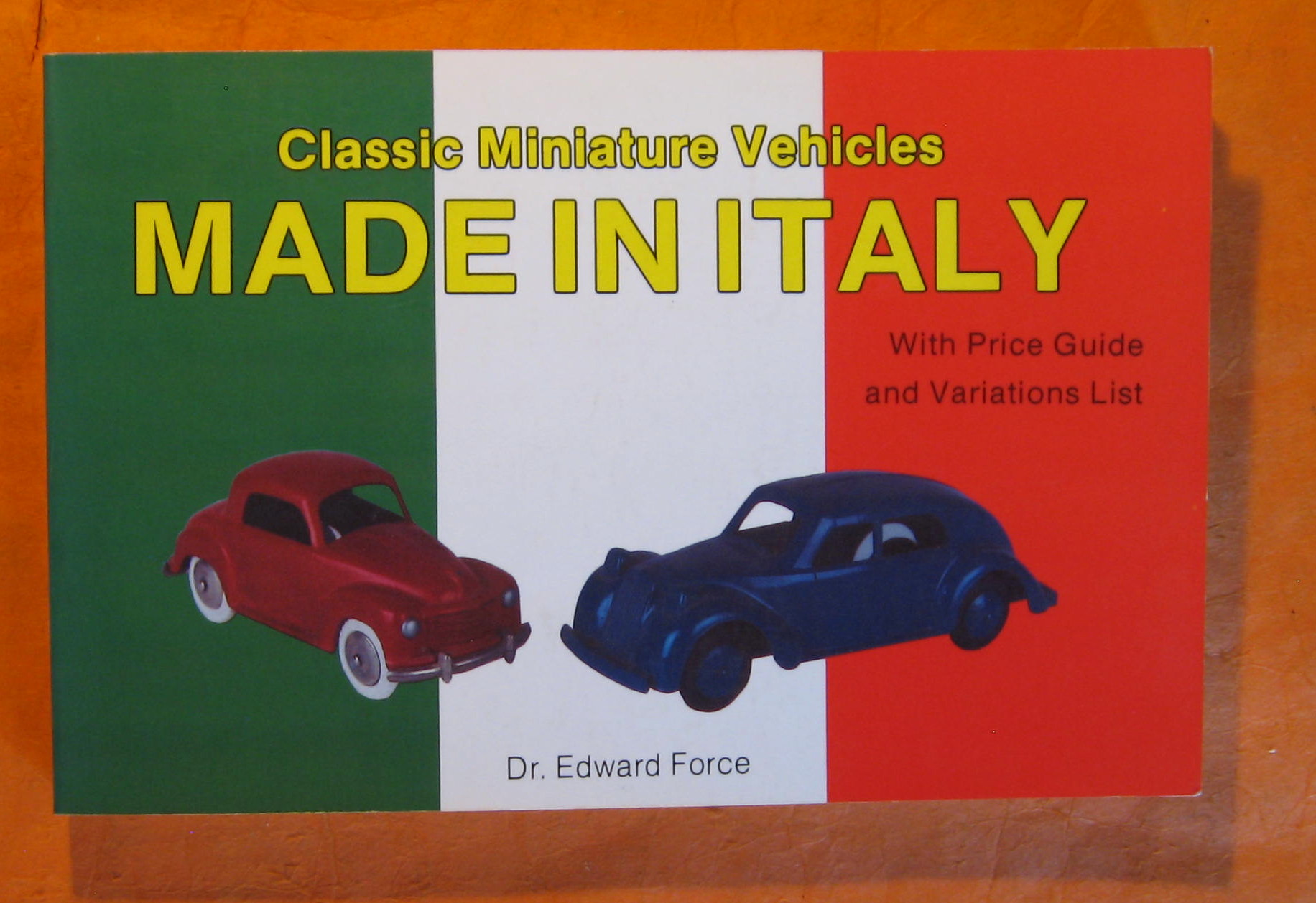 Image for Classic Miniature Vehicles: Made in Italy