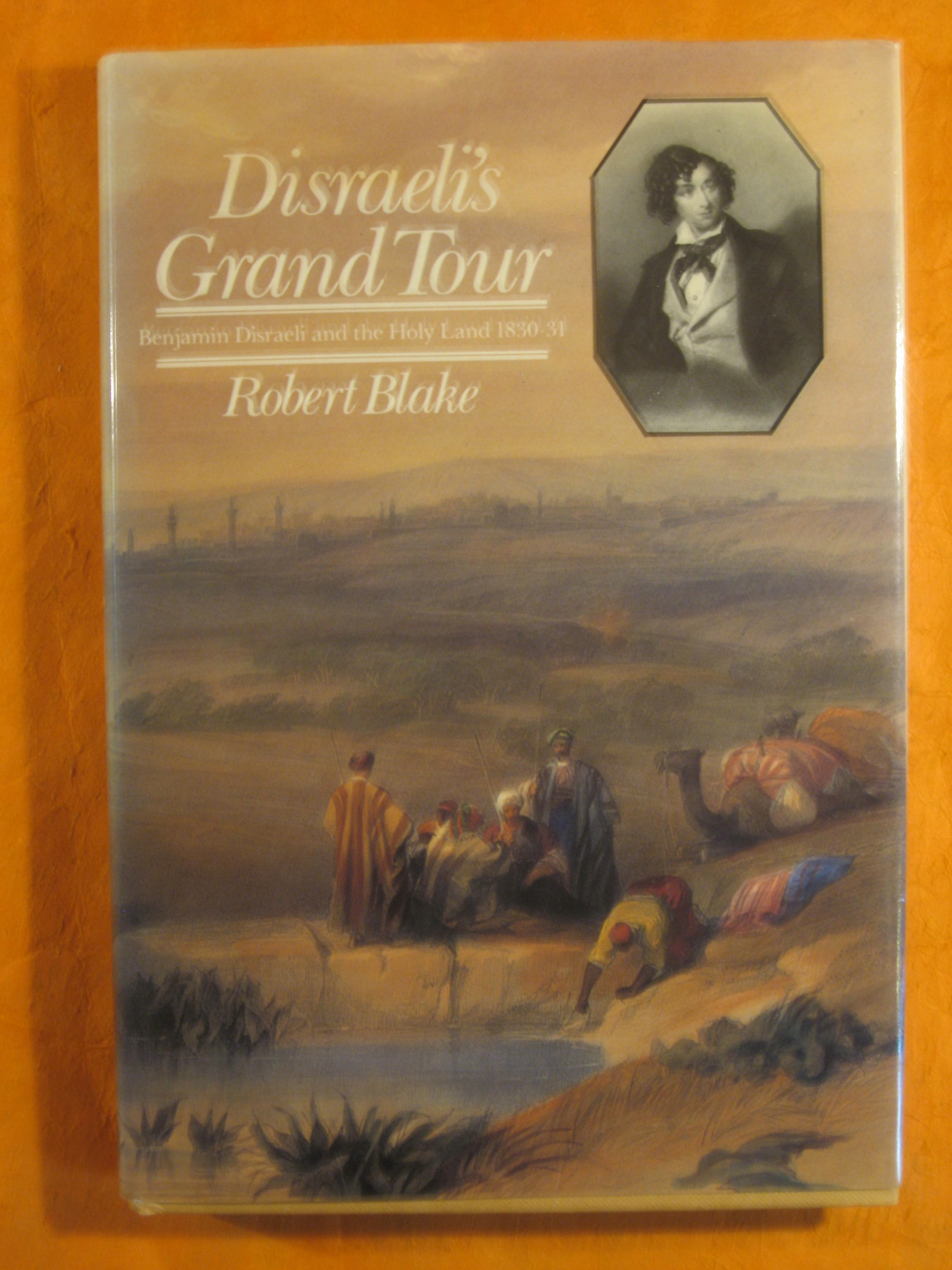Image for Disraelis Grand Tour Benjamin Disraeli
