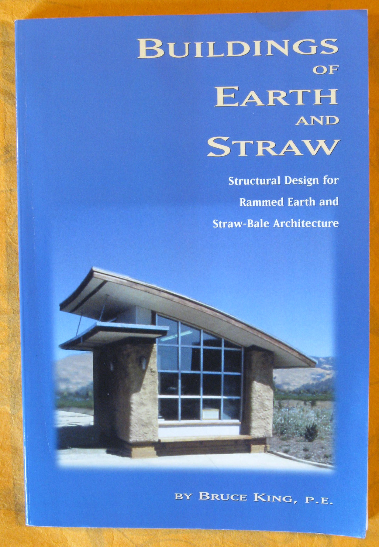 Buildings Of Earth And Straw: Structural Design For Rammed Earth And ...